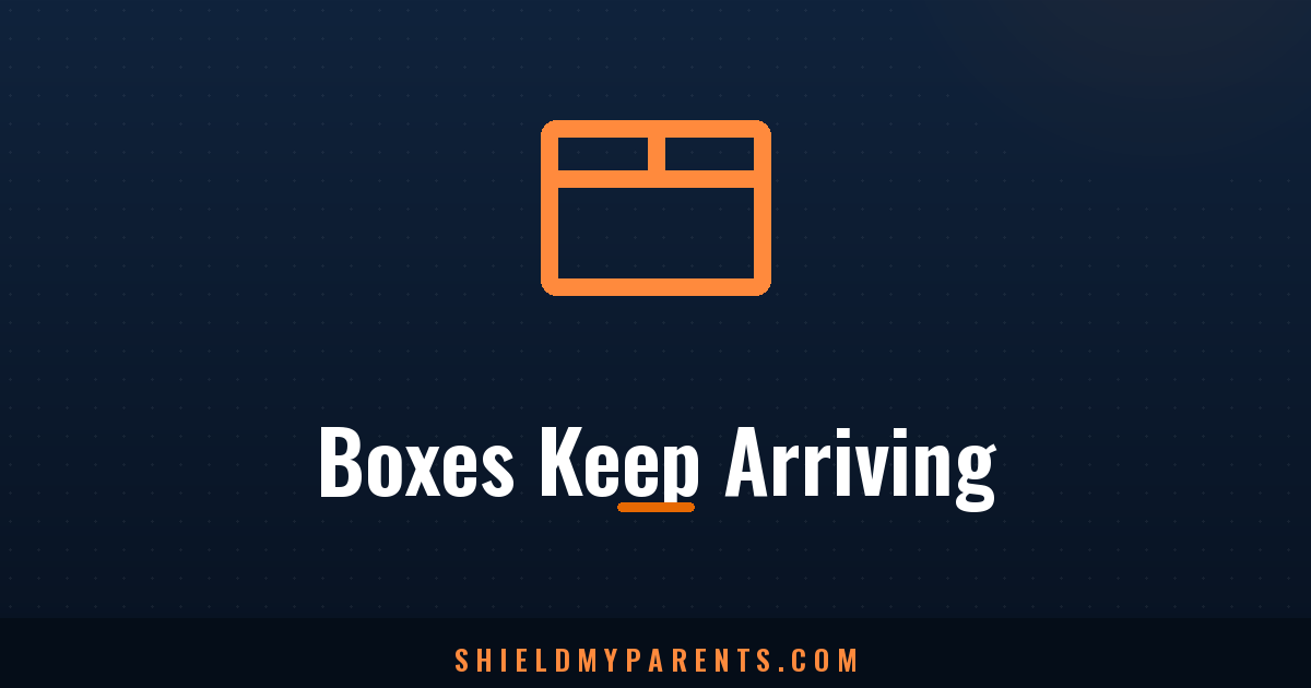 Boxes keep arriving — autoship scam warning