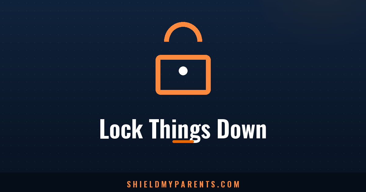 Lock down accounts and information